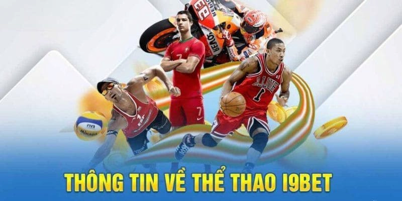 the-thao-i9bet-gioi-thieu